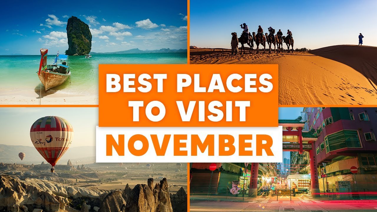 Best Places to Visit in November