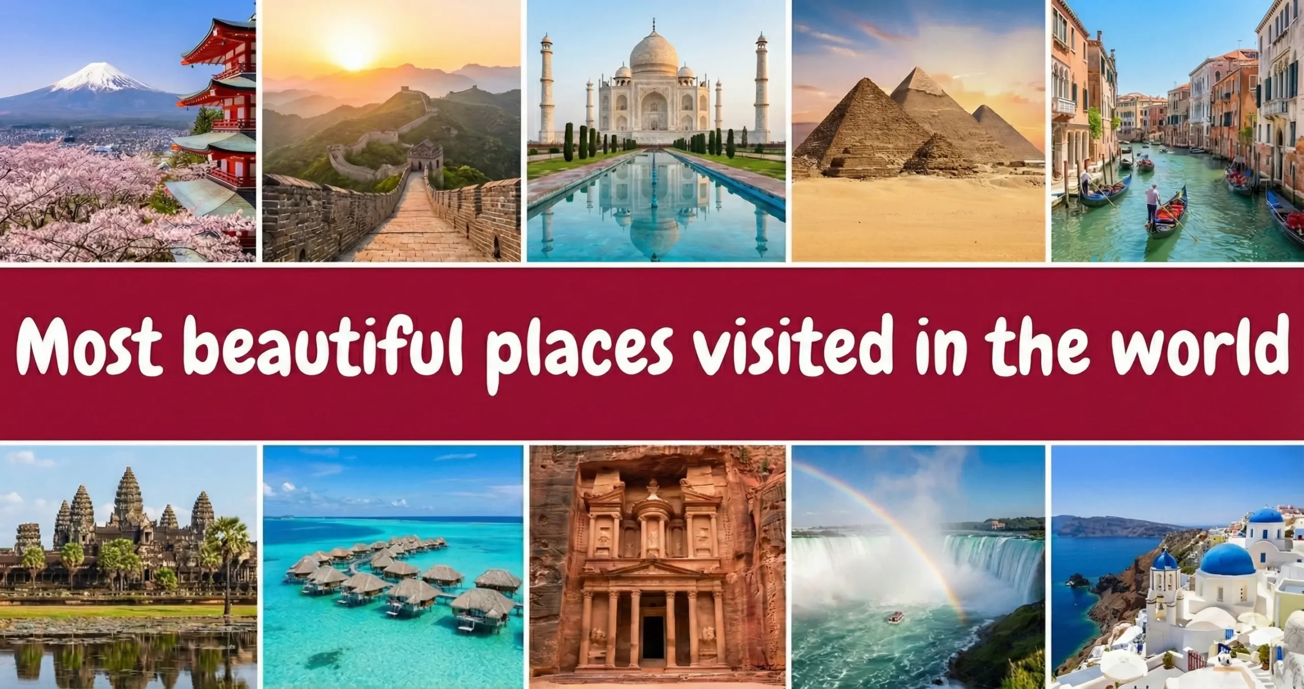 Most Gorgeous Places in the World
