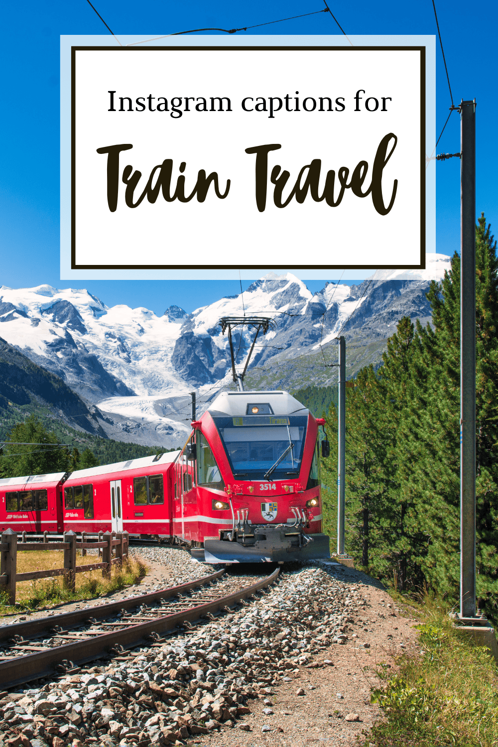 Train Travel Captions for Instagram